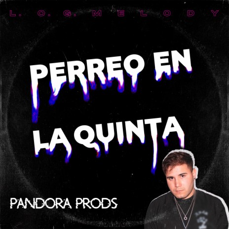 Perreo En La Quinta | Boomplay Music