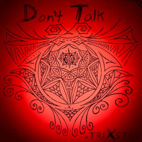 Don't Talk (To You)