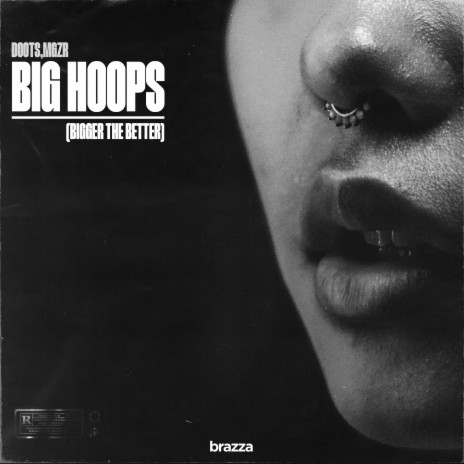 Big Hoops (Bigger the Better) (Slowed) ft. mgZr & Speedster | Boomplay Music