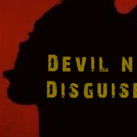 Devil n Disguise