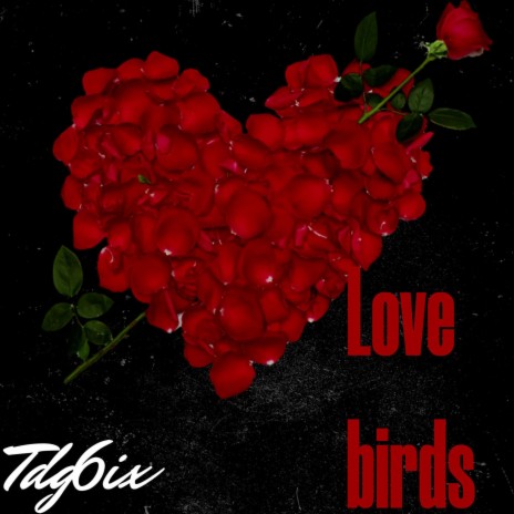 Love Birds ft. Deebandz | Boomplay Music