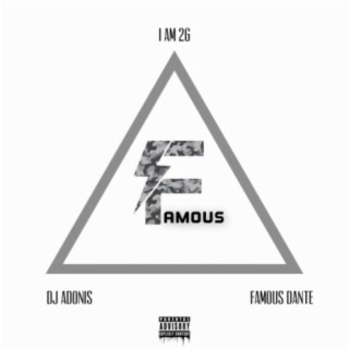 FAMOUS ft. DJ Adonis & Famous Dante lyrics | Boomplay Music