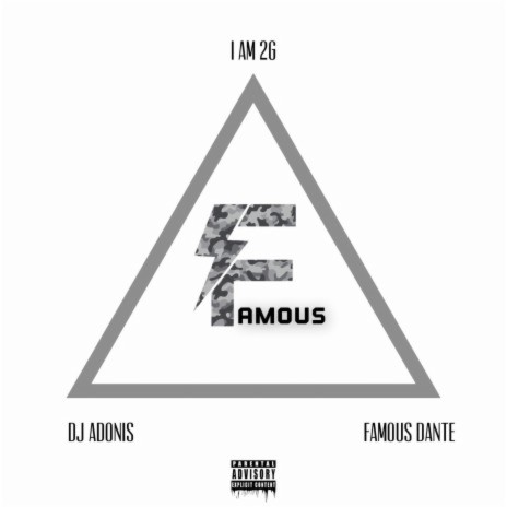 FAMOUS ft. DJ Adonis & Famous Dante | Boomplay Music