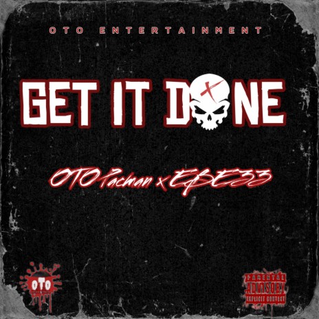 Get it done ft. ebe33