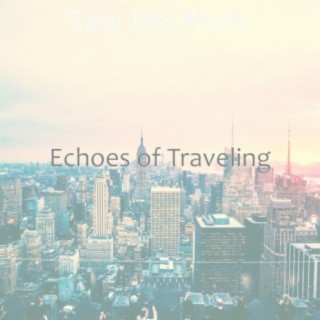 Echoes of Traveling