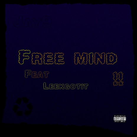 Free mind ft. Leekgotit