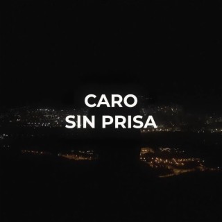 SIN PRISA