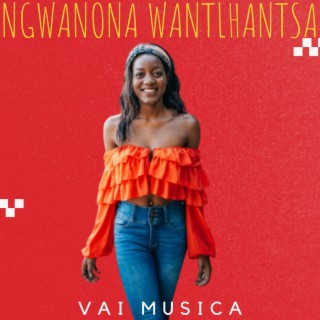 Ngwanona Wantlhantsa