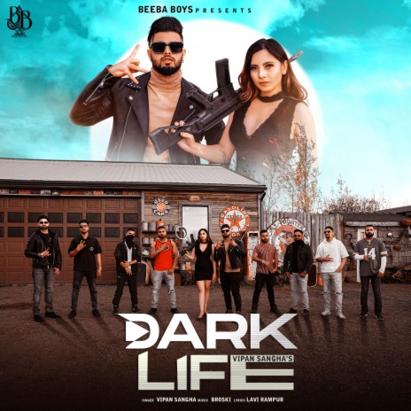Dark Life ft. Vipan Sangha