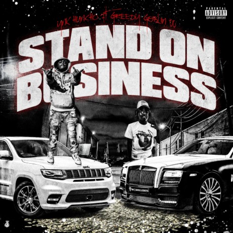 Stand On Business ft. Greedy Goblin 00 | Boomplay Music