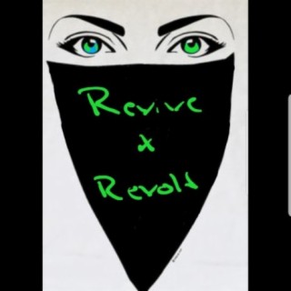 Revive & Revolt