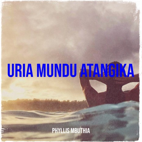 Uria Mundu Atangika | Boomplay Music