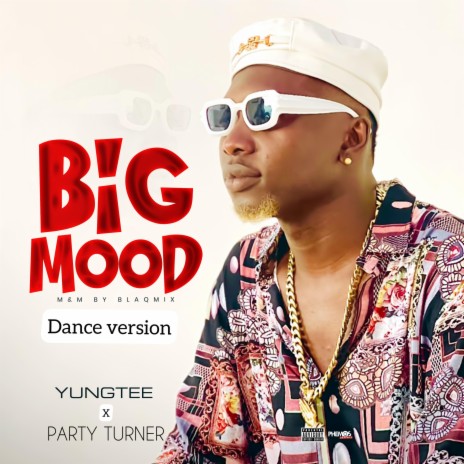 Big mood dance (Dance version) ft. Party Turner | Boomplay Music