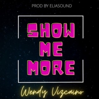 Show Me More