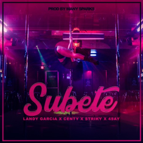 Subete ft. Centy, Striky & 4Say | Boomplay Music