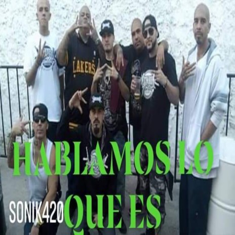 Hablamos Lo Que Es | Boomplay Music