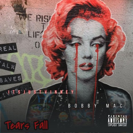 Tears Fall ft. Bobby Mac