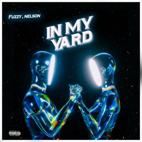 In My Yard ft. Nelson | Boomplay Music