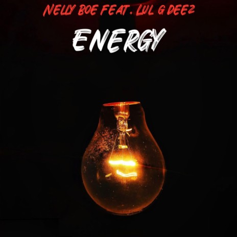 Energy ft. Lil G Deez | Boomplay Music