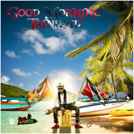 Good Morning Trinidad | Boomplay Music