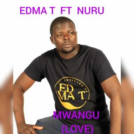 Mwangu (love) ft. DJ Giyani and Nuru