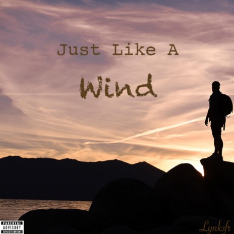 Just Like A Wind | Boomplay Music