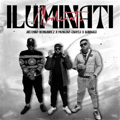 Iluminati ft. Moncho Chavea & Bandaga | Boomplay Music