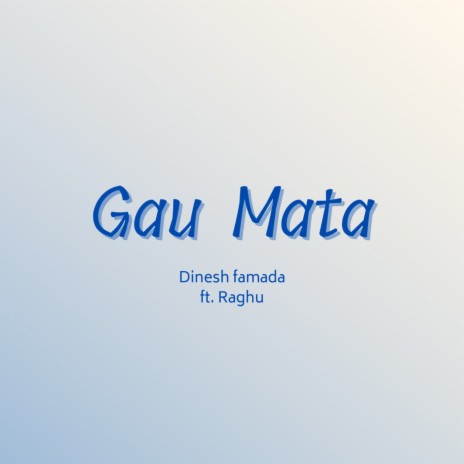 Gau Mata ft. Raghu | Boomplay Music