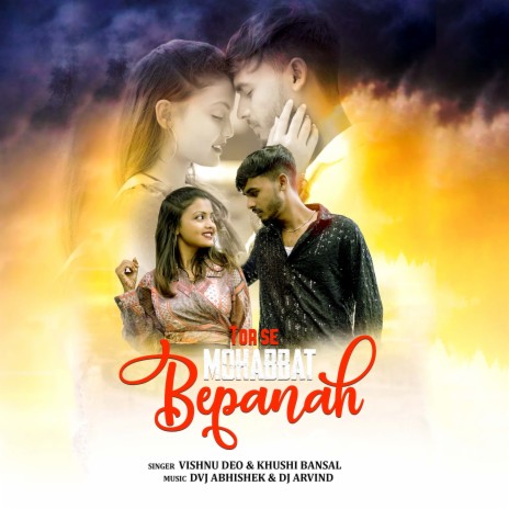 Tor Se Mohabbat Bepanah ft. Khushi Bansal | Boomplay Music