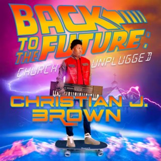 Back To The Future Church Unplugged