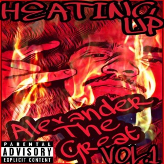 Gimme That Beat Bitch 2: Heating Up (Alexander The Great Vol. 1)