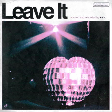 Leave It | Boomplay Music