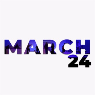 MARCH 24
