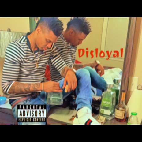 Disloyal | Boomplay Music