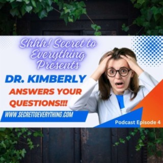 Dr. Kimberly Answers YOUR Questions!