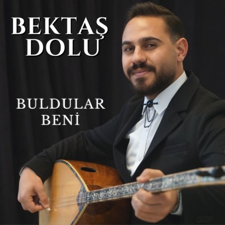 Buldular Beni | Boomplay Music