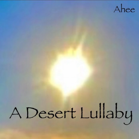 A Desert Lullaby | Boomplay Music