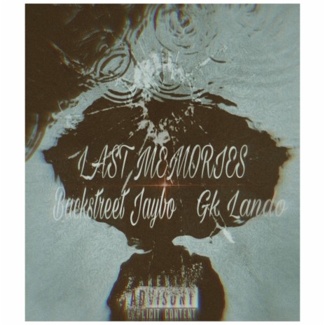 Last Memories ft. Gk Lando | Boomplay Music