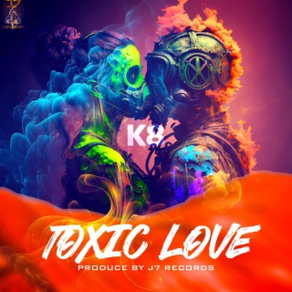 Toxic Love