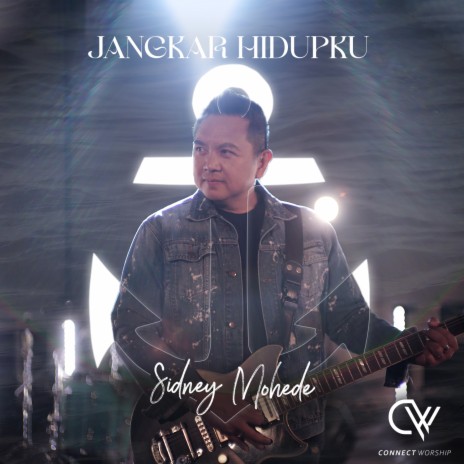 Jangkar Hidupku ft. Sidney Mohede | Boomplay Music