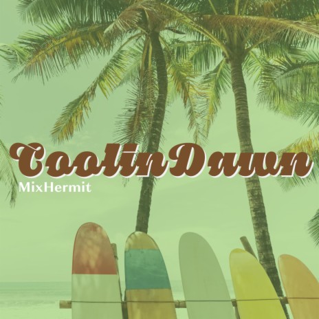 Coolin' Down | Boomplay Music