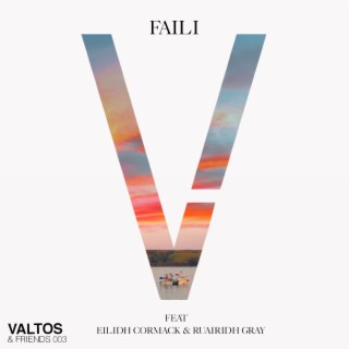 Faili (feat. Eilidh Cormack & Ruairidh Gray)