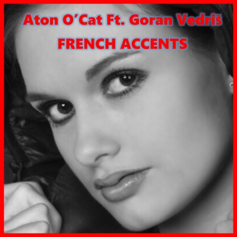 French Accents ft. Goran Vedriš