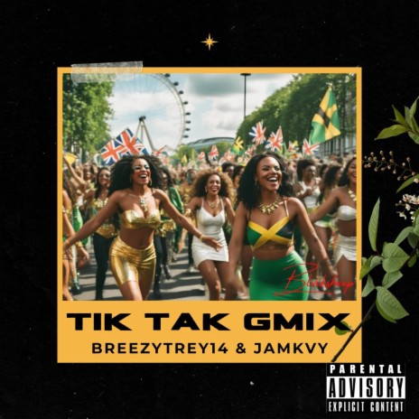 TIK TAK GMIX ft. BreezyTrey14 | Boomplay Music