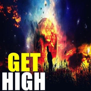 Get High