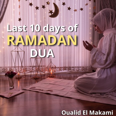 Last 10 Days Of Ramadan Dua | Boomplay Music