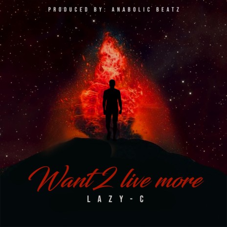 Want 2 live more | Boomplay Music
