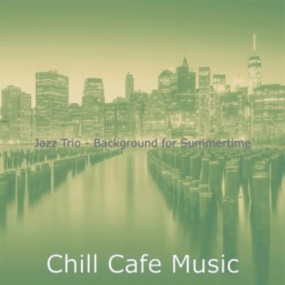 Jazz Trio - Background for Summertime