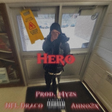 Hero ft. Ahno2x | Boomplay Music