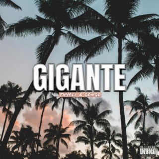 GIGANTE ft. Gongo lyrics | Boomplay Music